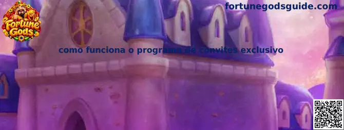 Como funciona o programa de convites exclusivo Fortune Gods