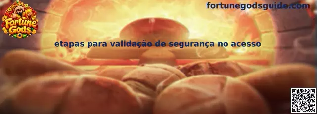 Etapas para validação de segurança no acesso
