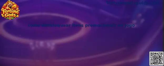 Como desbloquear itens promocionais
