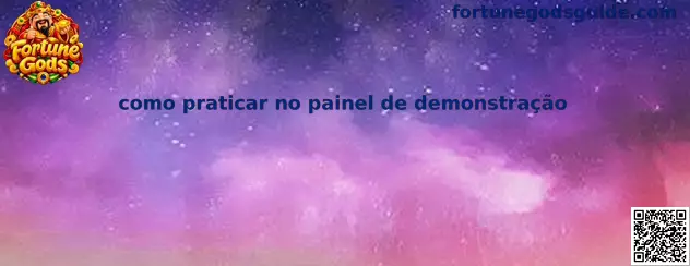 Painel de Demonstração Fortune Gods
